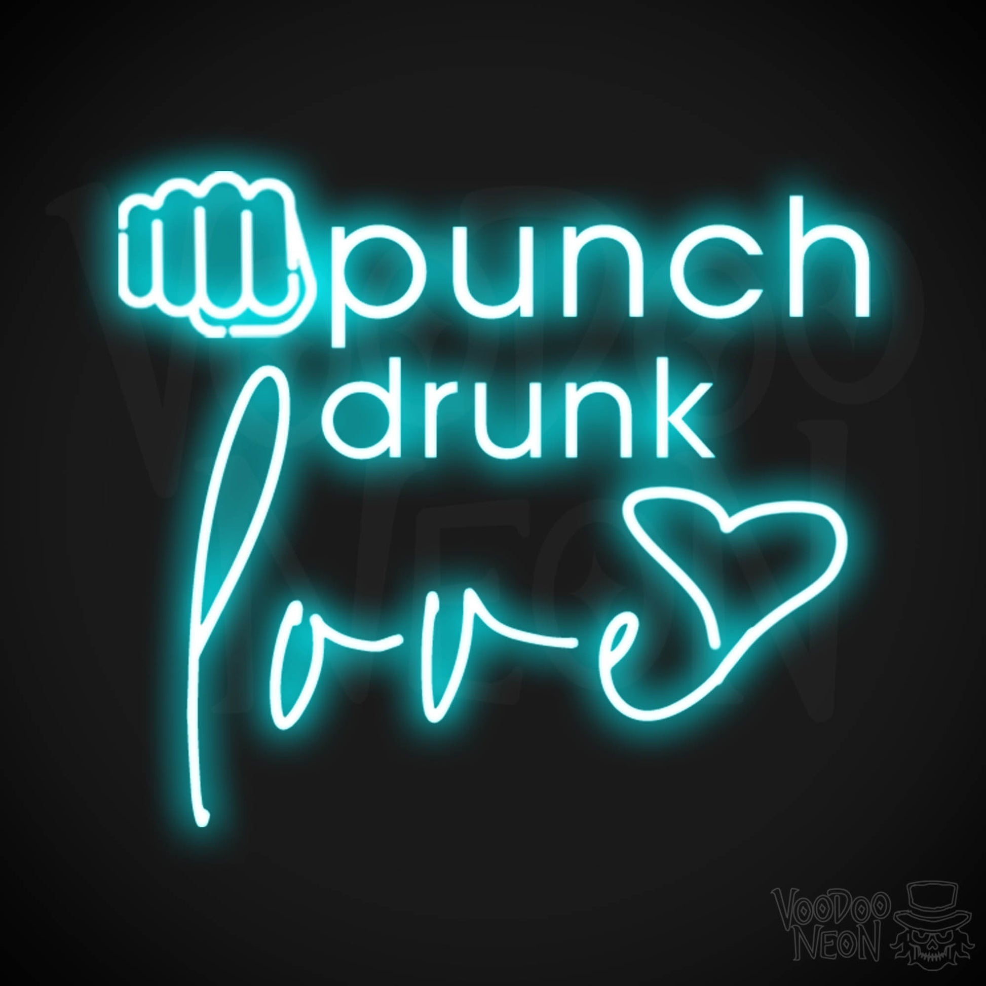 Punch Drunk Love Neon Sign - Neon Punch Drunk Love Sign - Color Ice Blue