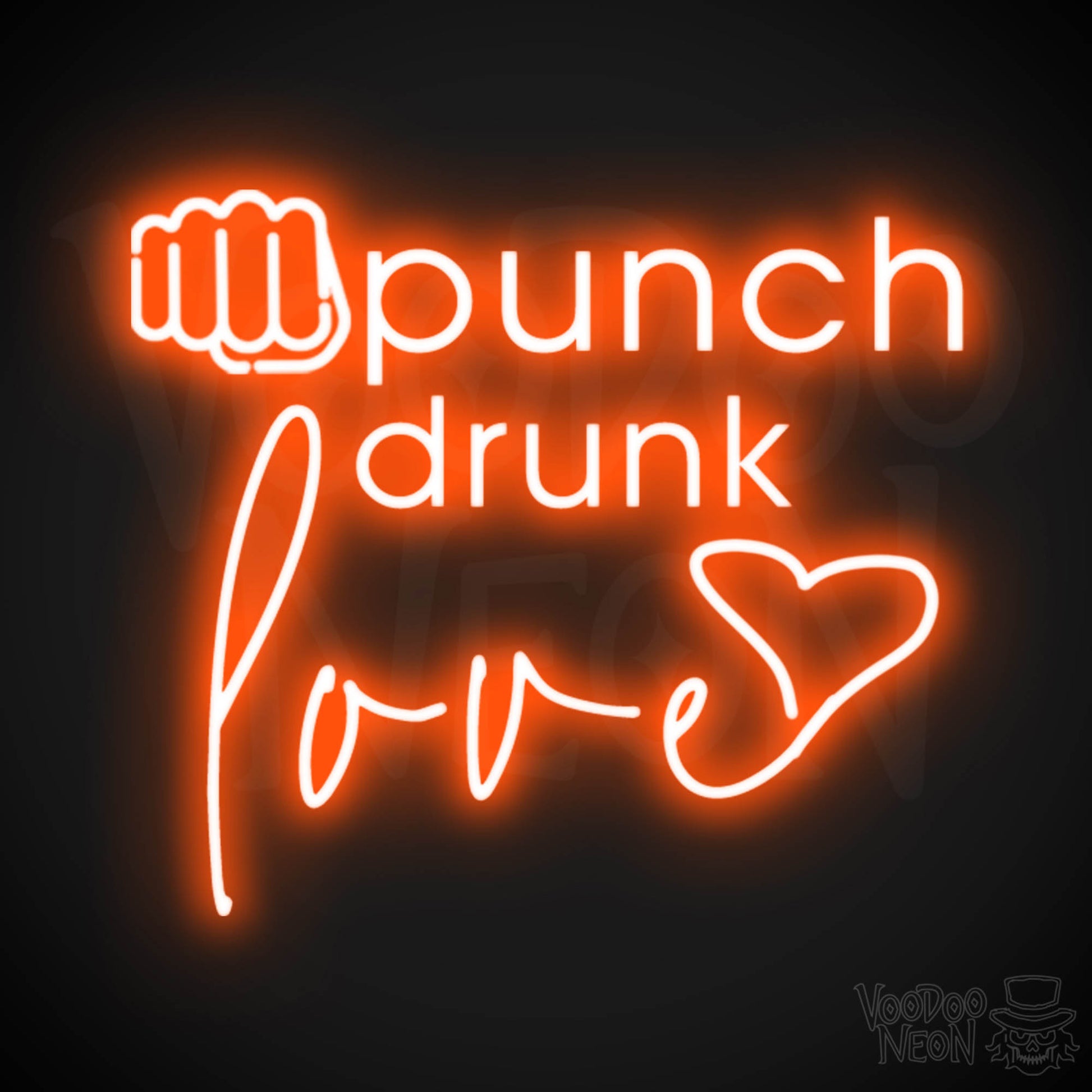 Punch Drunk Love Neon Sign - Neon Punch Drunk Love Sign - Color Orange