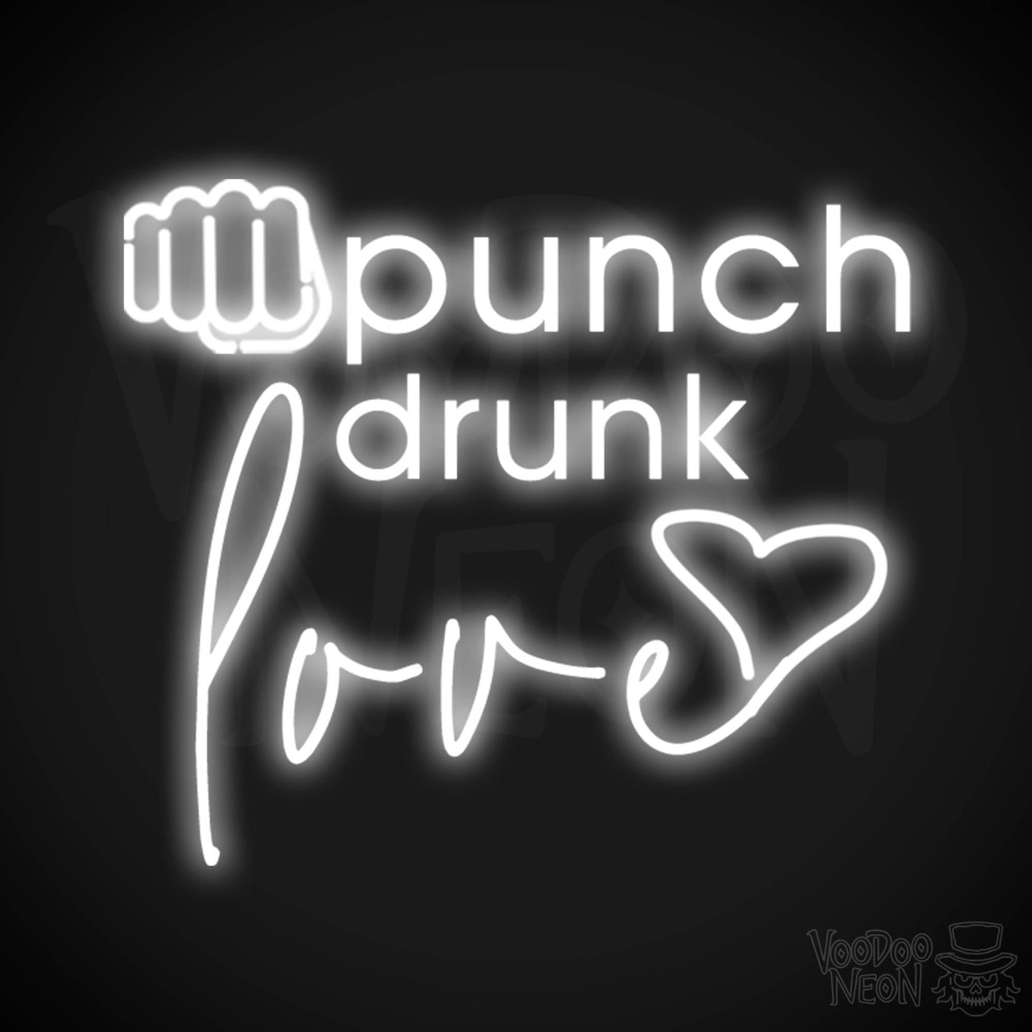 Punch Drunk Love Neon Sign - Neon Punch Drunk Love Sign - Color White