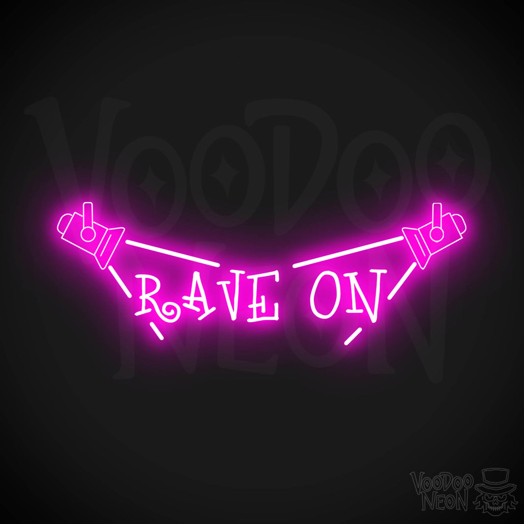 Rave On Neon Sign, Neon Rave Sign, LED Wall Art