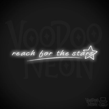 Reach For The Stars Neon Sign - LED Wall Art - Color White