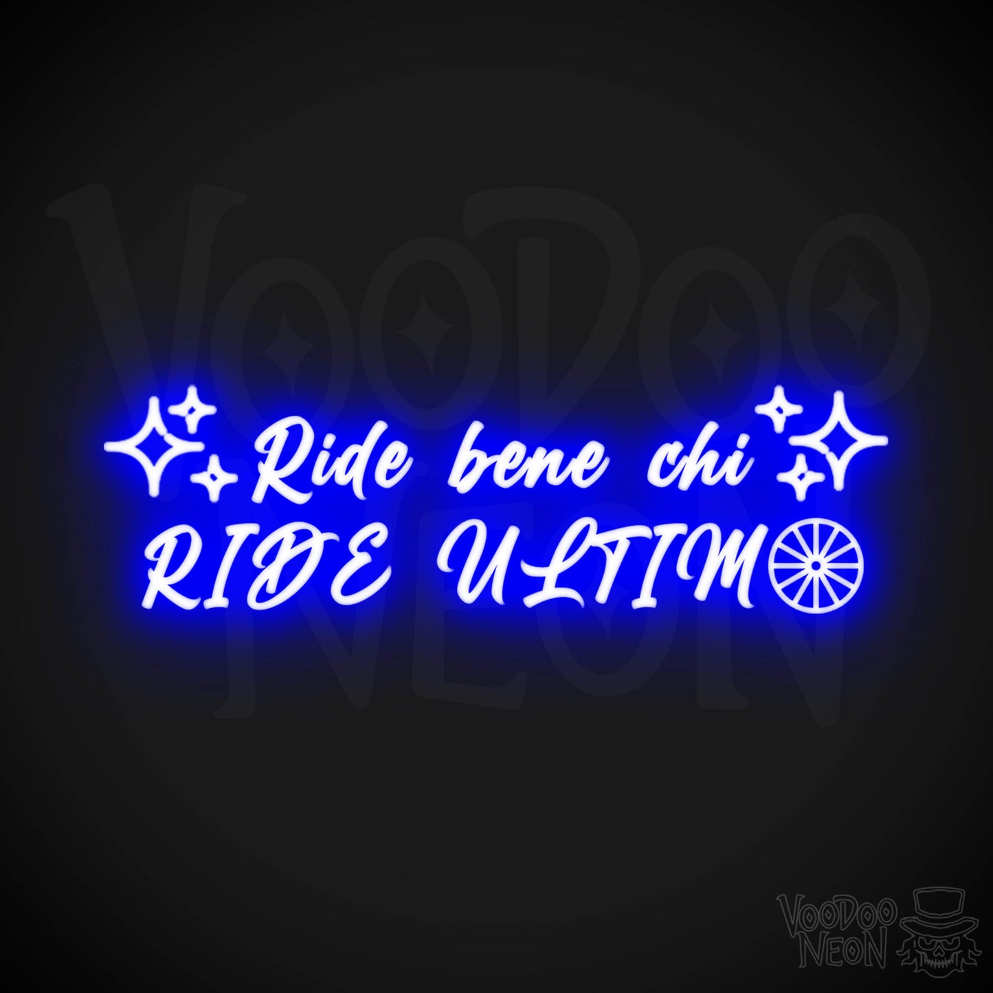 Ride Bene Chi Ride Ultimo Neon Sign - LED Lights - Wall Art - Color Dark Blue