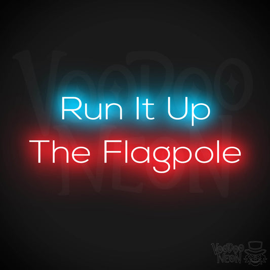 Run It Up The Flagpole LED Neon - Multi-Color
