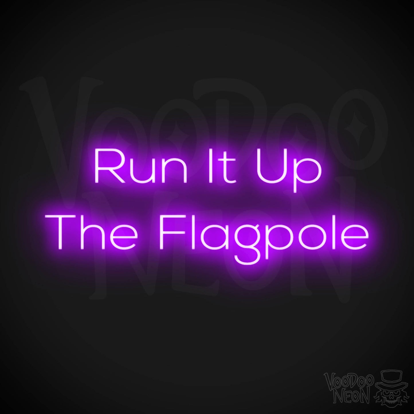 Run It Up The Flagpole LED Neon - Purple