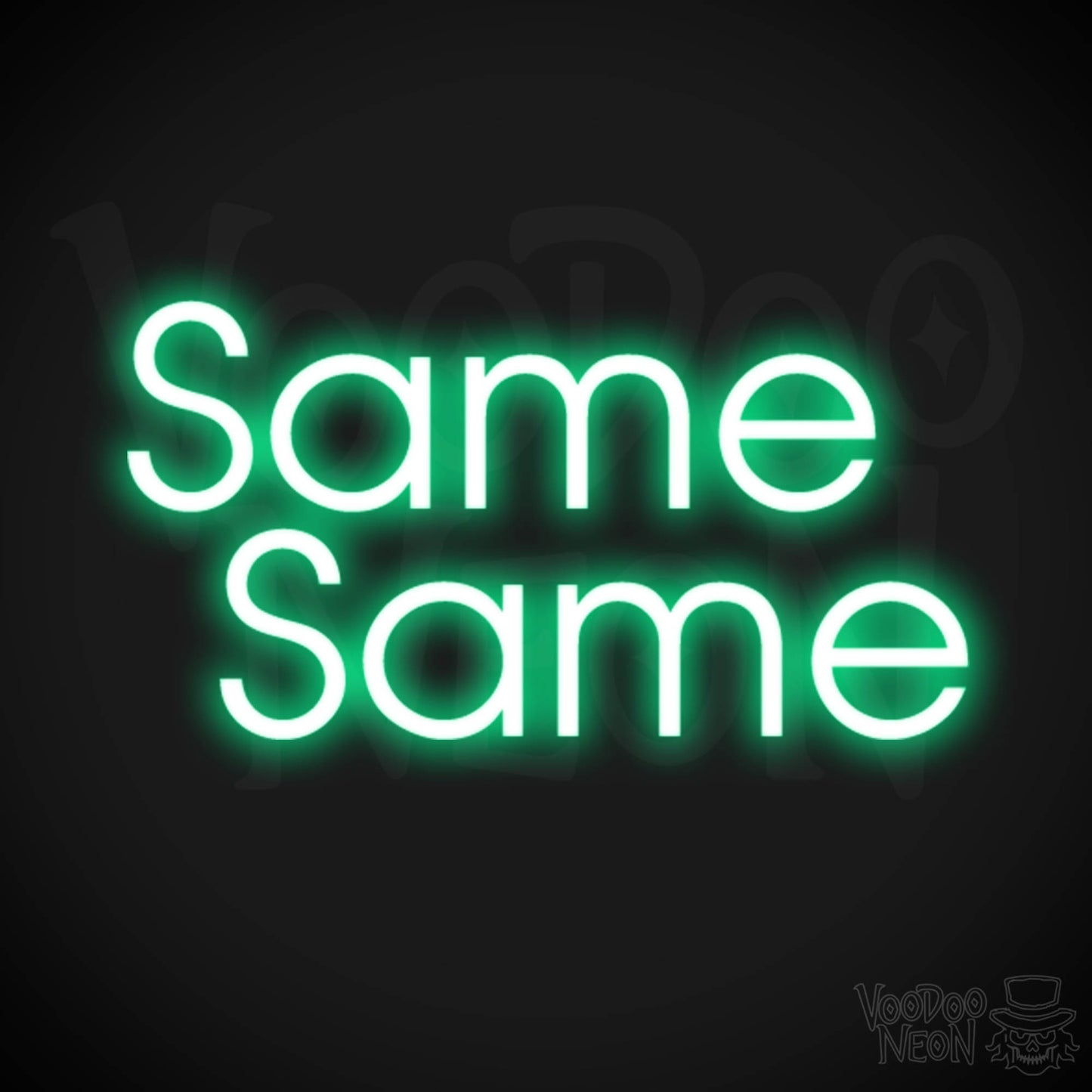 Same Same Neon Sign - Neon Same Same Sign - Fun Word Sign - Color Green