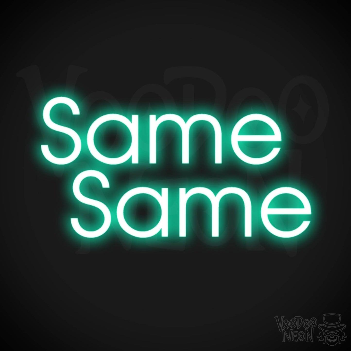 Same Same Neon Sign - Neon Same Same Sign - Fun Word Sign - Color Light Green