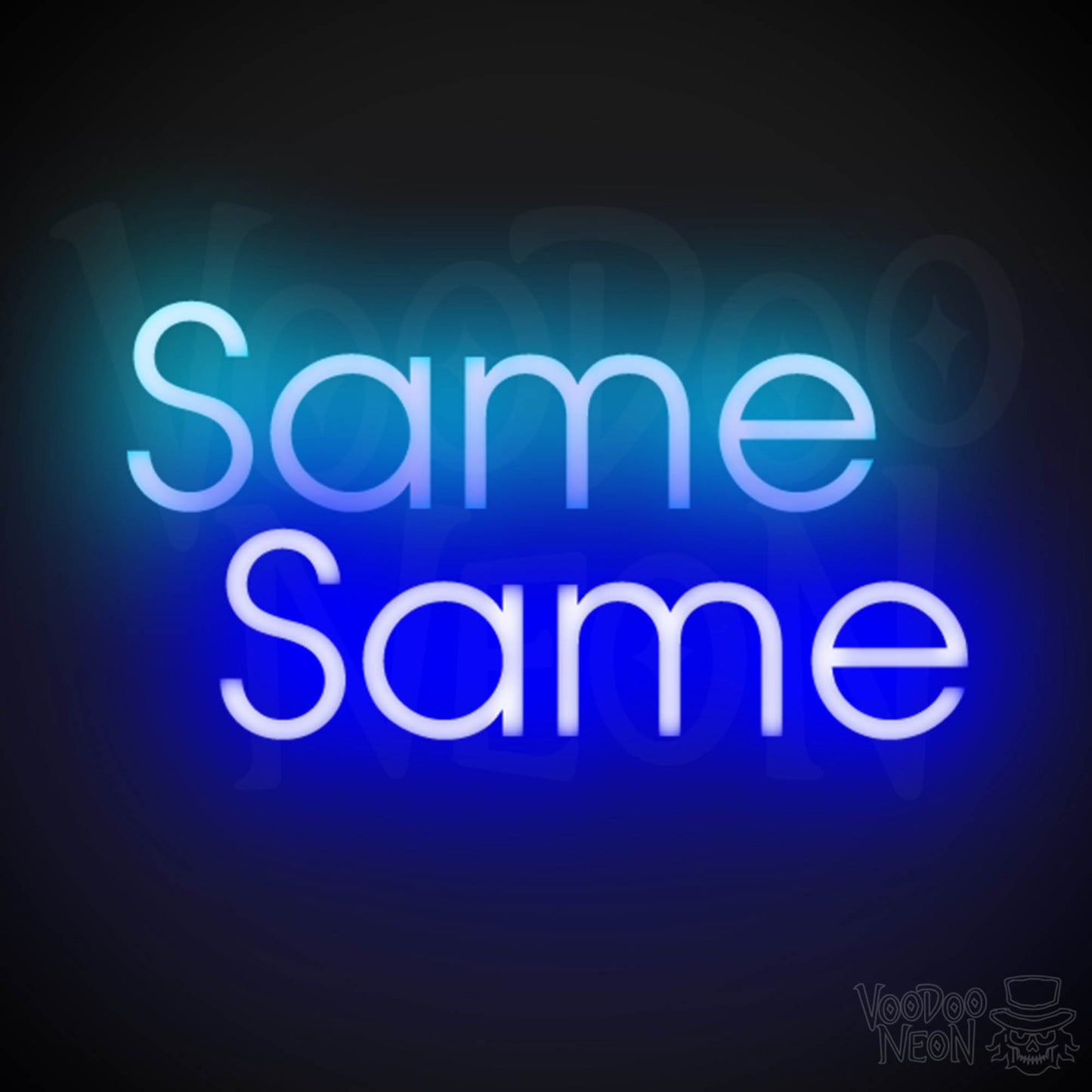 Same Same Neon Sign - Neon Same Same Sign - Fun Word Sign - Color Multi-Color