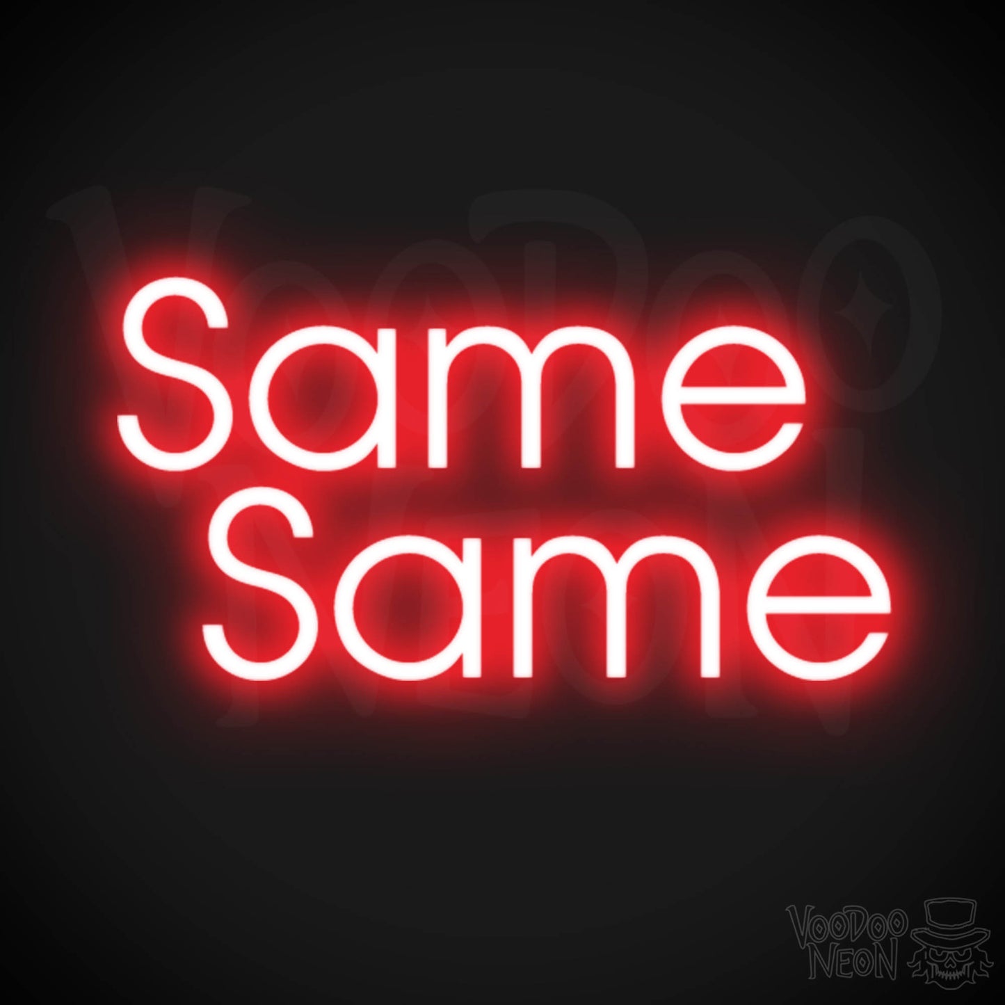 Same Same Neon Sign - Neon Same Same Sign - Fun Word Sign - Color Red
