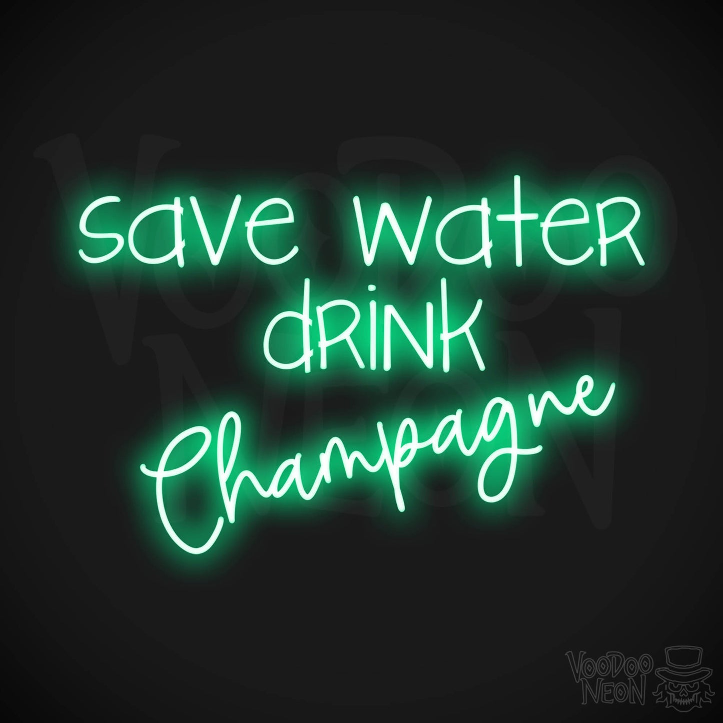 Save Water Drink Champagne LED Neon - Green