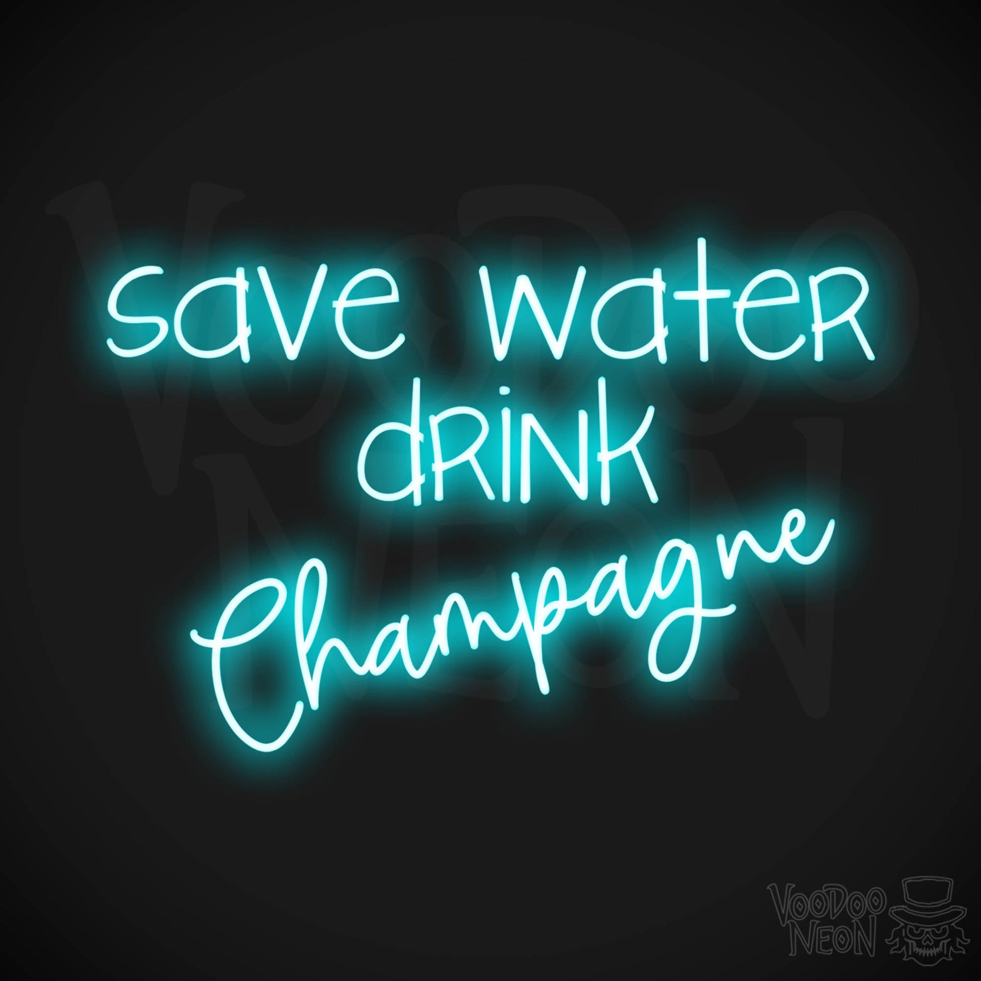 Save Water Drink Champagne LED Neon - Ice Blue