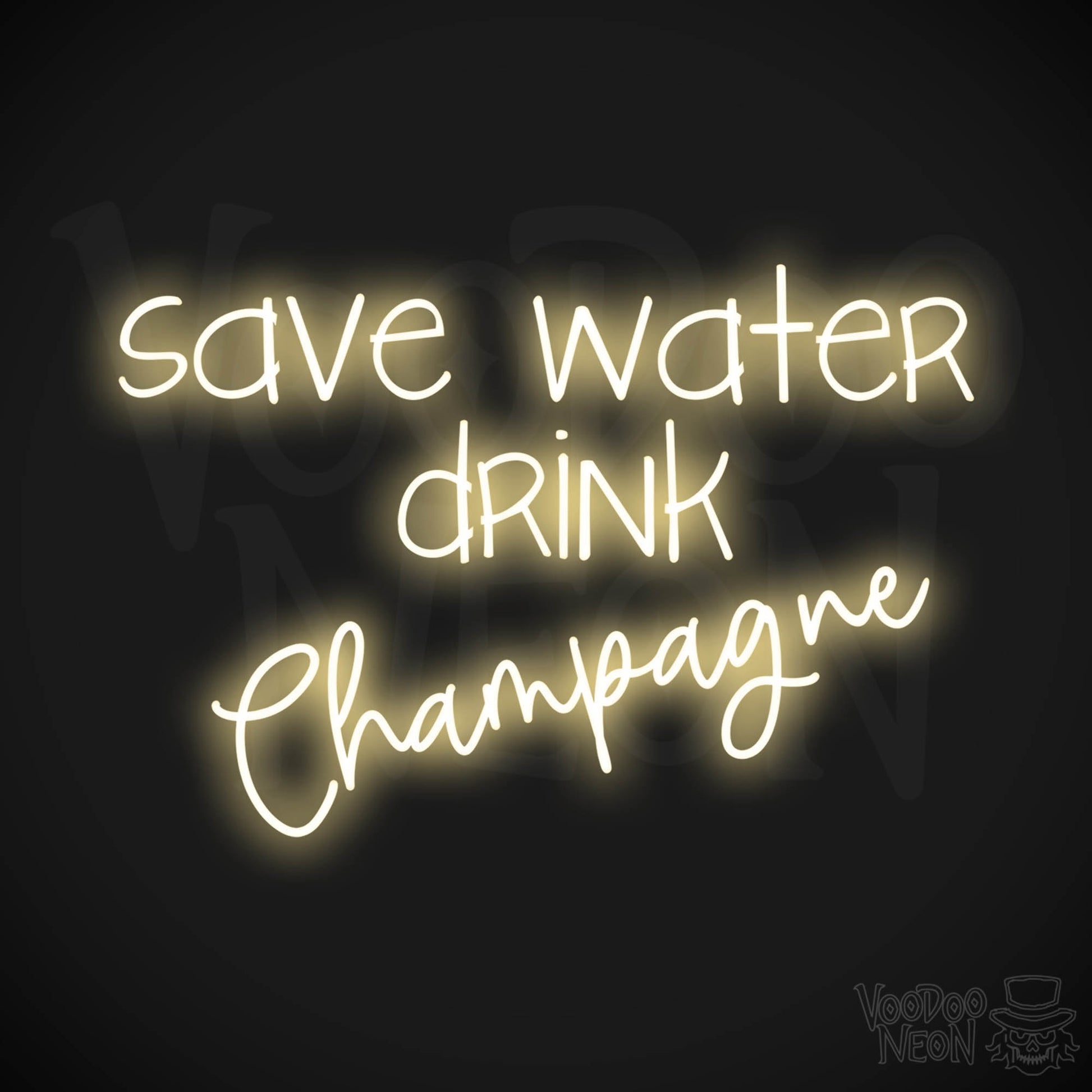 Save Water Drink Champagne LED Neon - Warm White