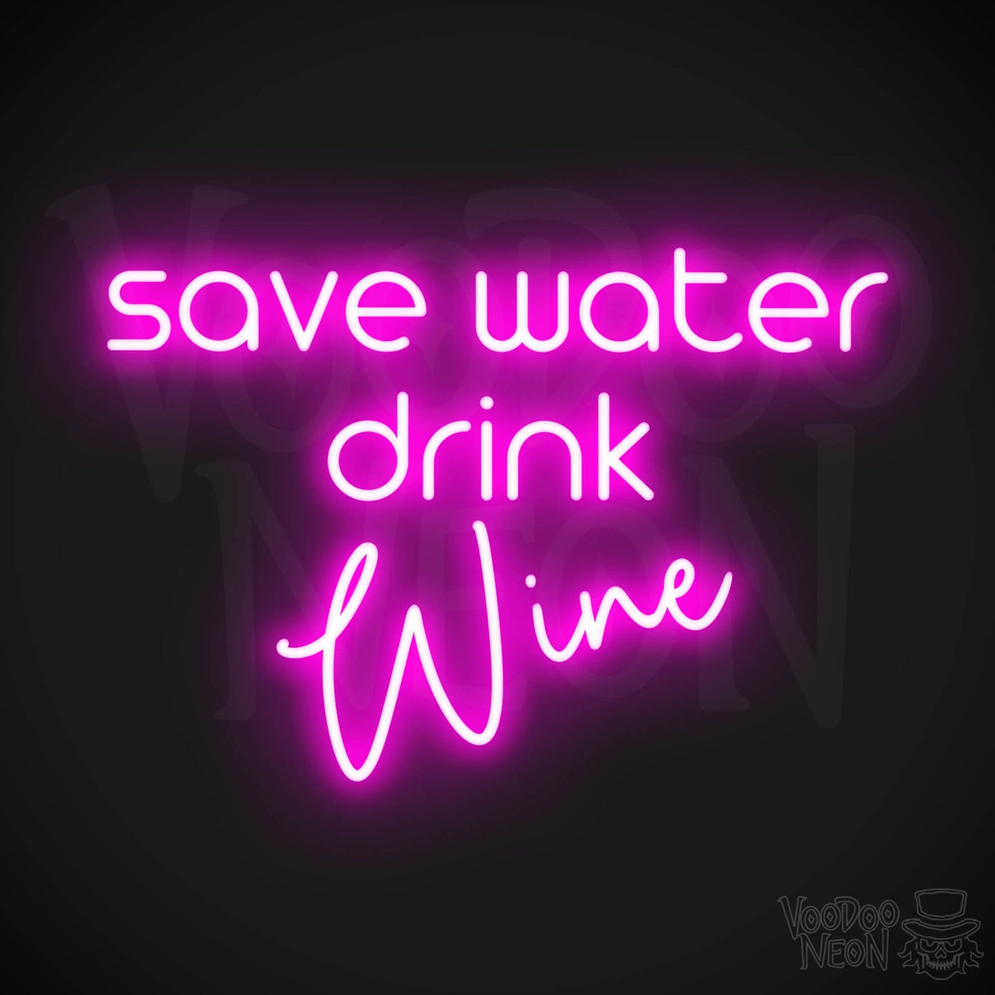 Save Water Drink Wine LED Neon - Pink