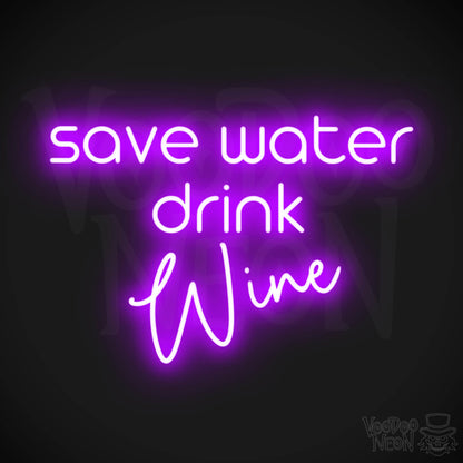 Save Water Drink Wine LED Neon - Purple