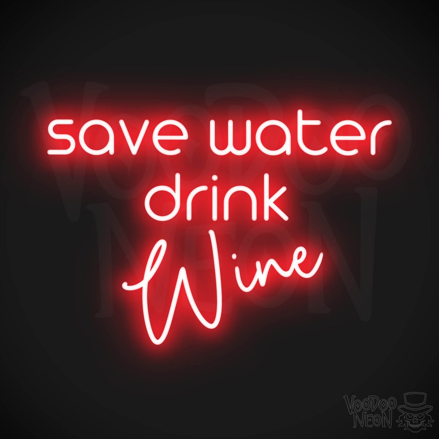 Save Water Drink Wine LED Neon - Red