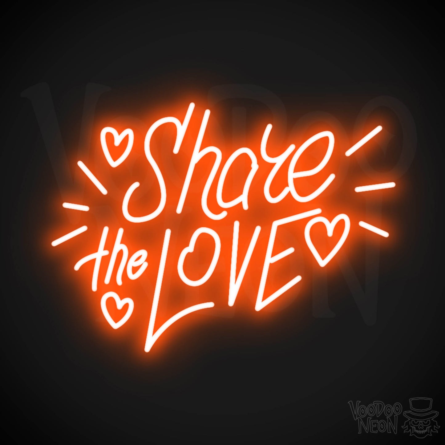Share The Love Neon Sign - Neon Share The Love Sign - Color Orange