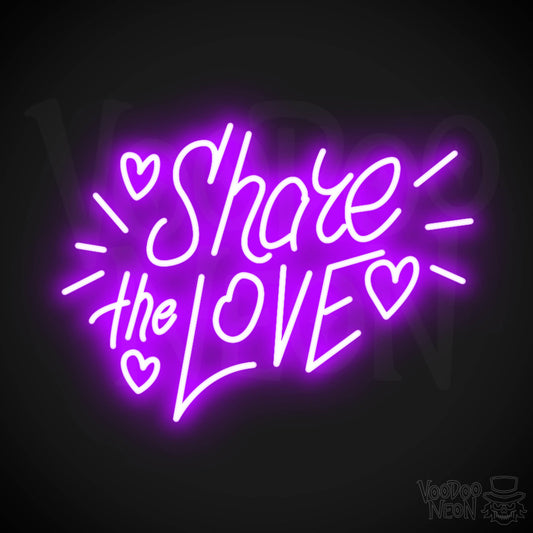 Share The Love Neon Sign - Neon Share The Love Sign - Color Purple