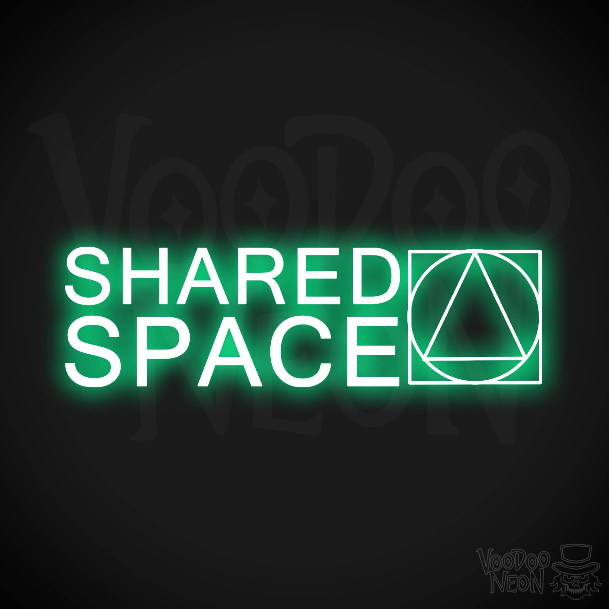 Shared Space Neon Sign - Neon Shared Space Sign - Color Green