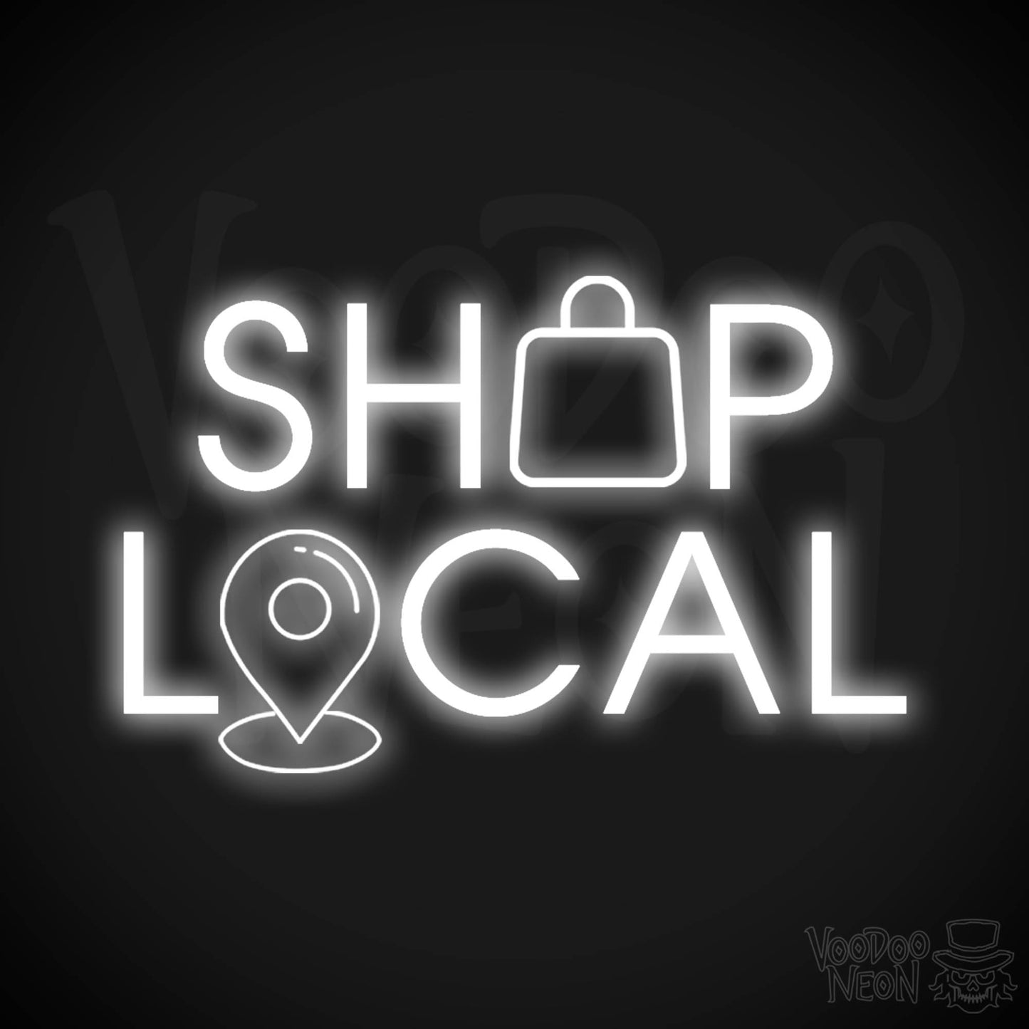 Shop Local Neon Sign - Shop Local Sign - Color White