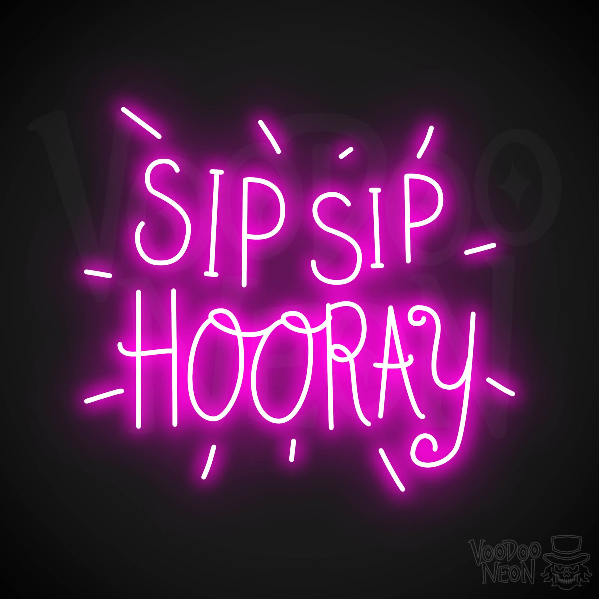 Sip Sip Hooray Neon Sign - Pink