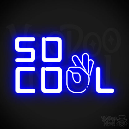 So Cool Neon Sign - Neon So Cool Sign - Cool Wall Art - Color Dark Blue