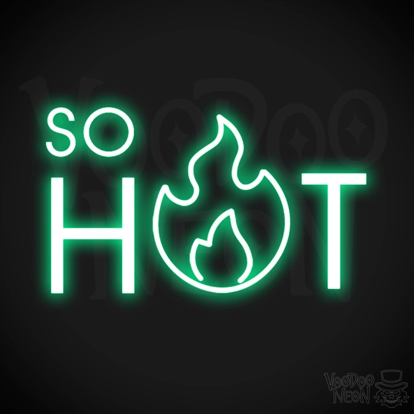 So Hot Neon Sign - Neon So Hot Sign - LED Neon Wall Art - Color Green