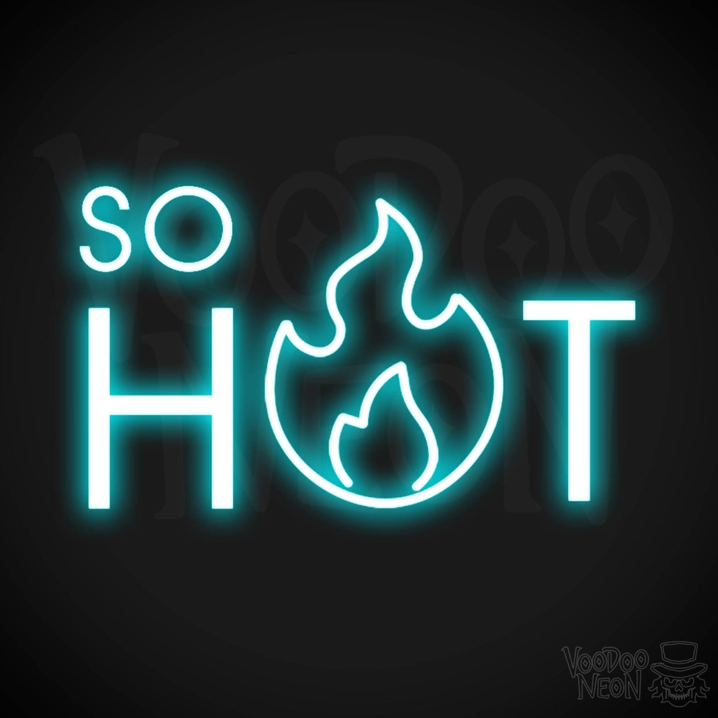 So Hot Neon Sign - Neon So Hot Sign - LED Neon Wall Art - Color Ice Blue