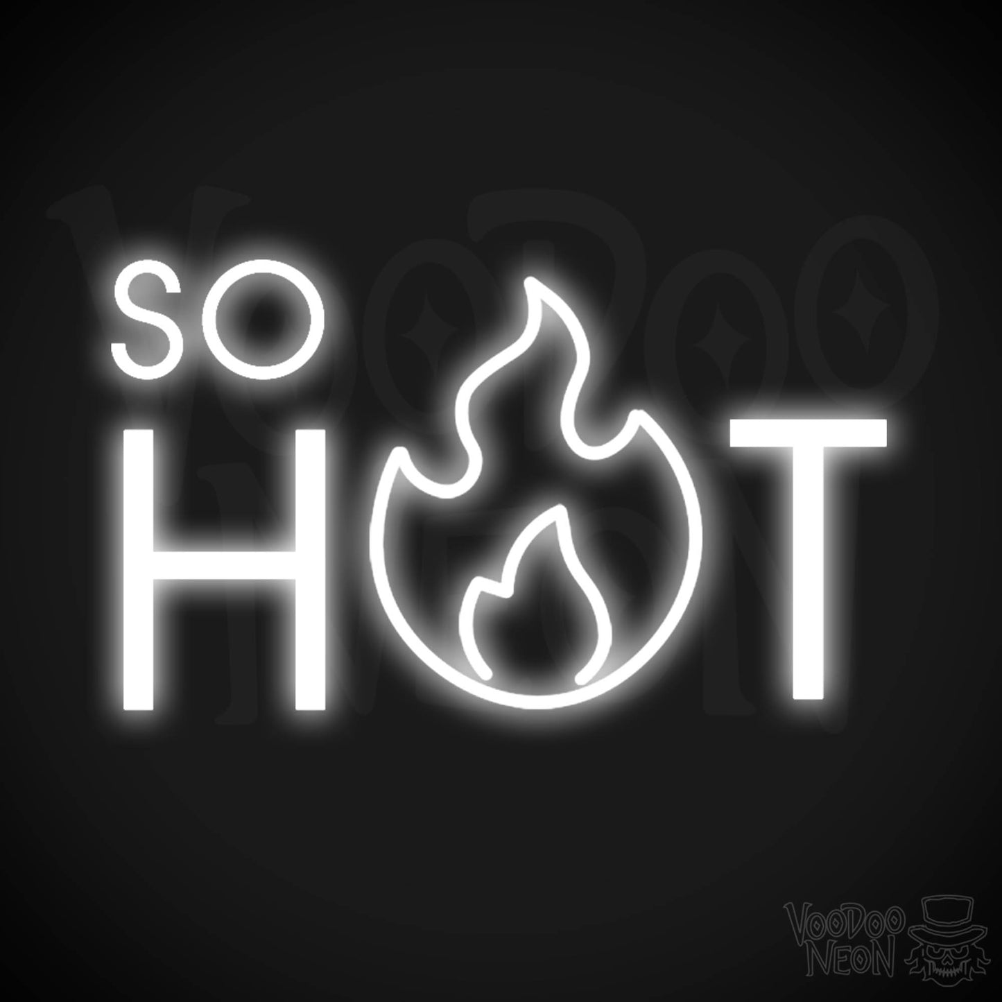 So Hot Neon Sign - Neon So Hot Sign - LED Neon Wall Art - Color White