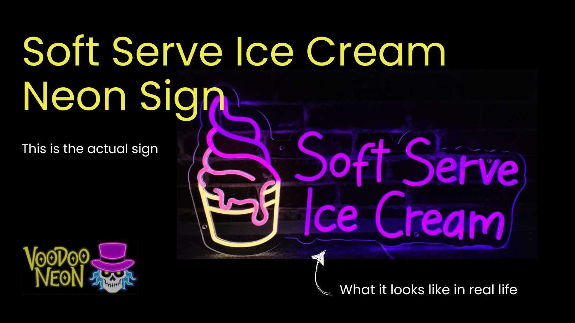 Soft Serve Ice Cream - Actual Neon Sign