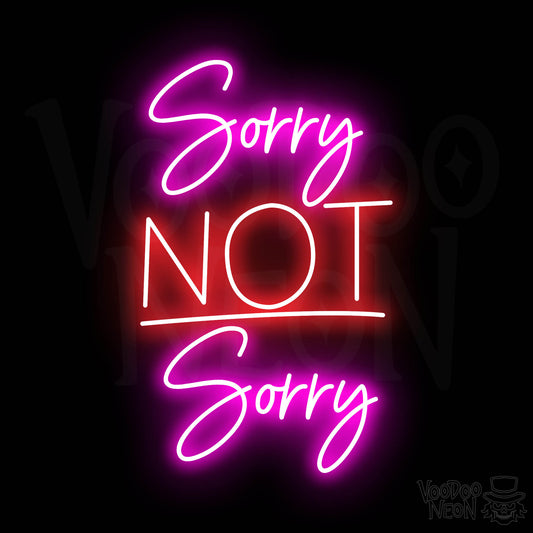 Sorry, Not Sorry LED Neon - Multi-Color