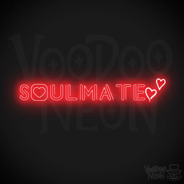 Soulmate Neon Sign - Neon Soulmate Sign - LED Neon Wall Art - Color Red