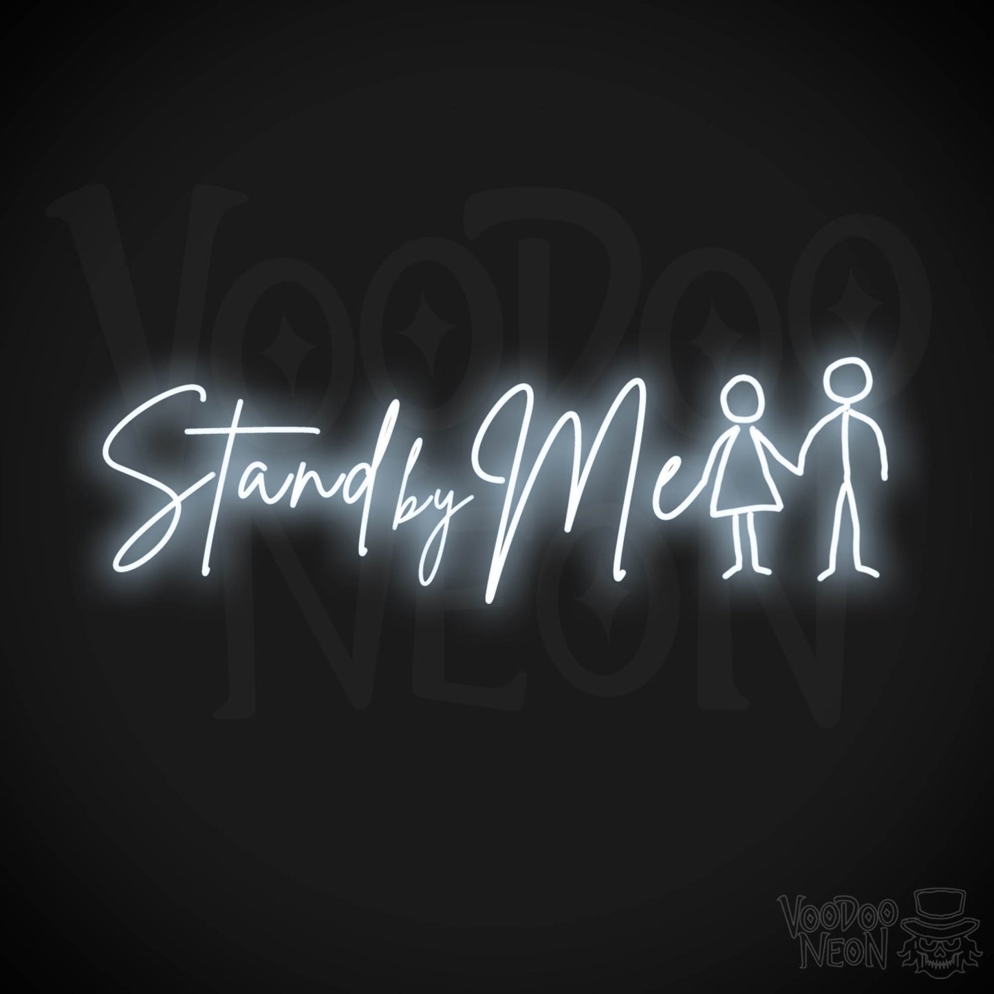 Stand By Me Neon Sign - Stand By Me Sign - LED Lights - Color Cool White