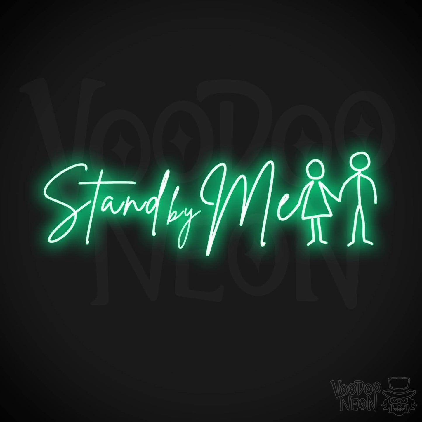 Stand By Me Neon Sign - Stand By Me Sign - LED Lights - Color Green