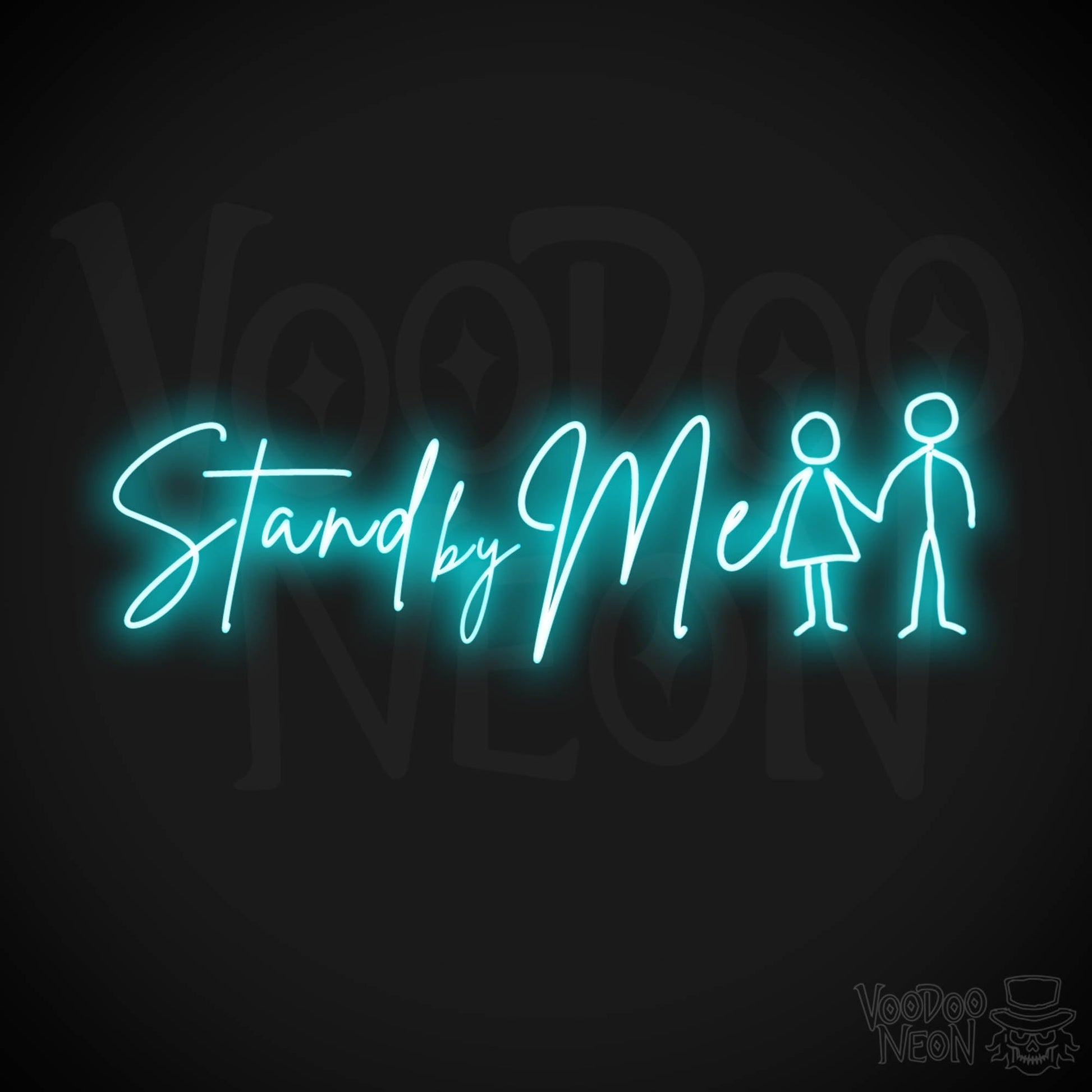 Stand By Me Neon Sign - Stand By Me Sign - LED Lights - Color Ice Blue
