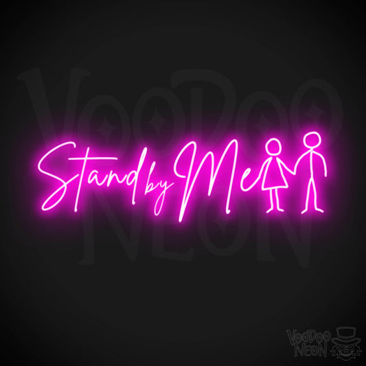 Stand By Me Neon Sign - Stand By Me Sign - LED Lights - Color Pink