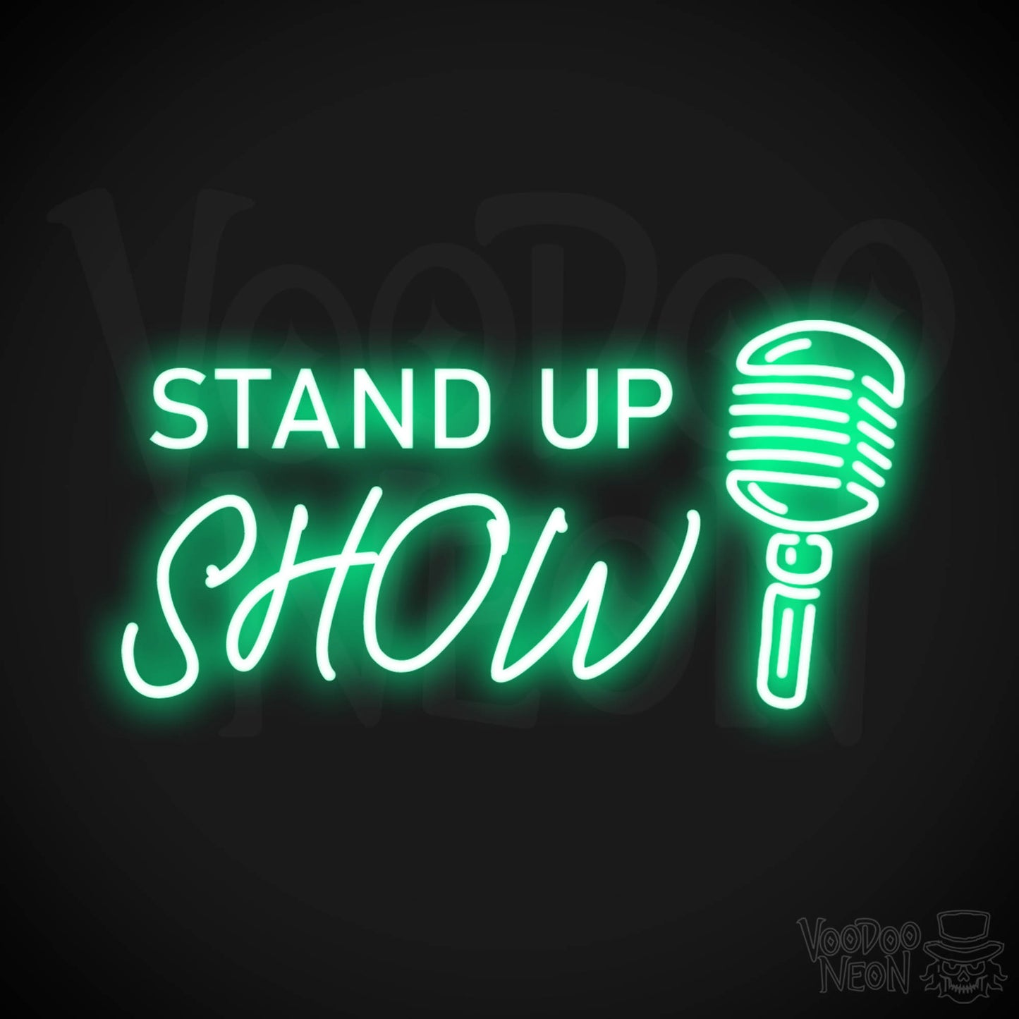 Stand Up Show Neon Sign - Neon Stand Up Show Sign - Color Green