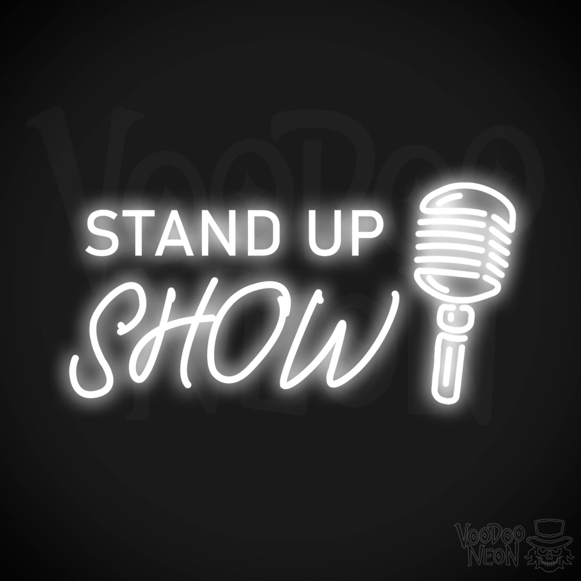 Stand Up Show Neon Sign - Neon Stand Up Show Sign - Color White