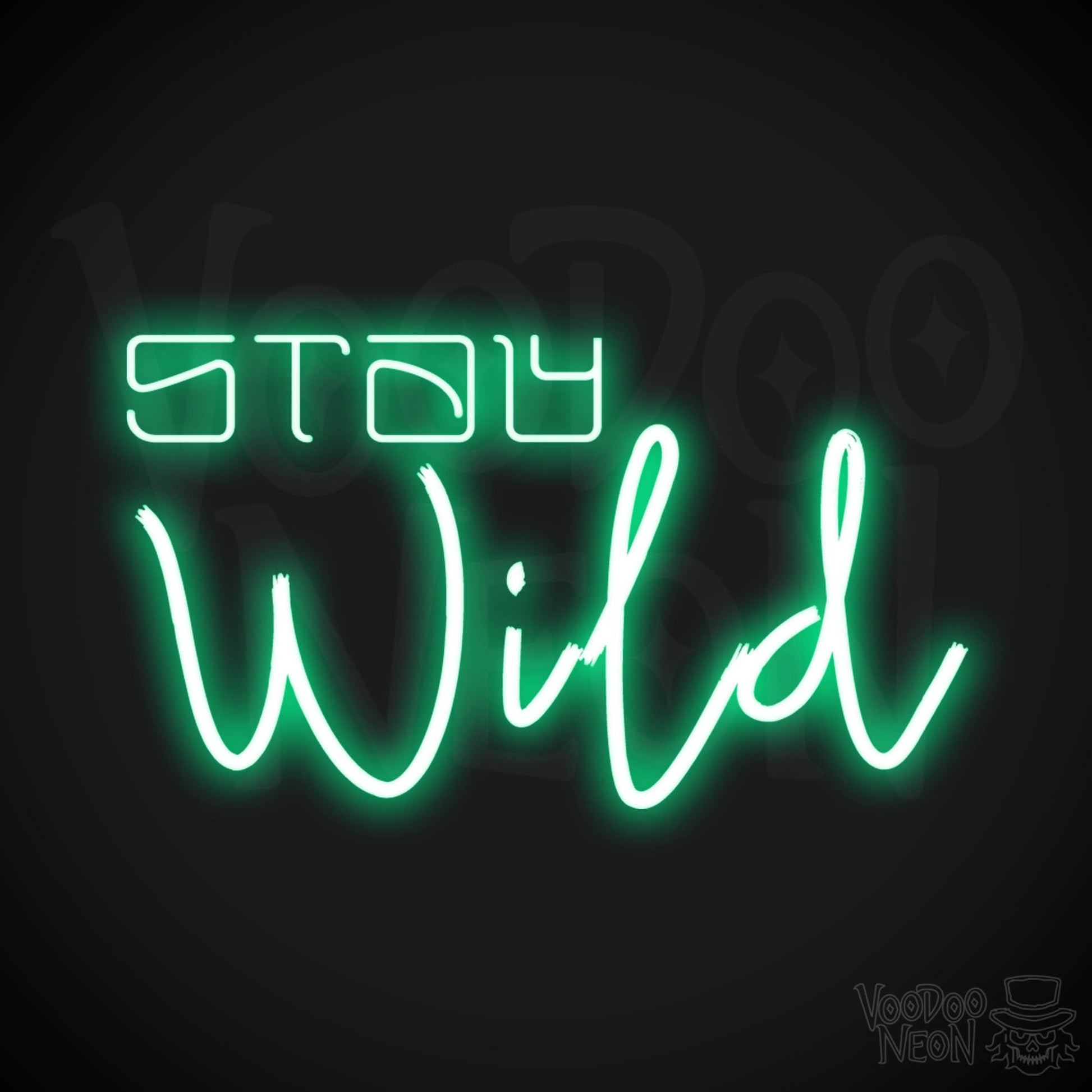 Stay Wild Neon Sign - Neon Stay Wild Sign - LED Sign - Color Green