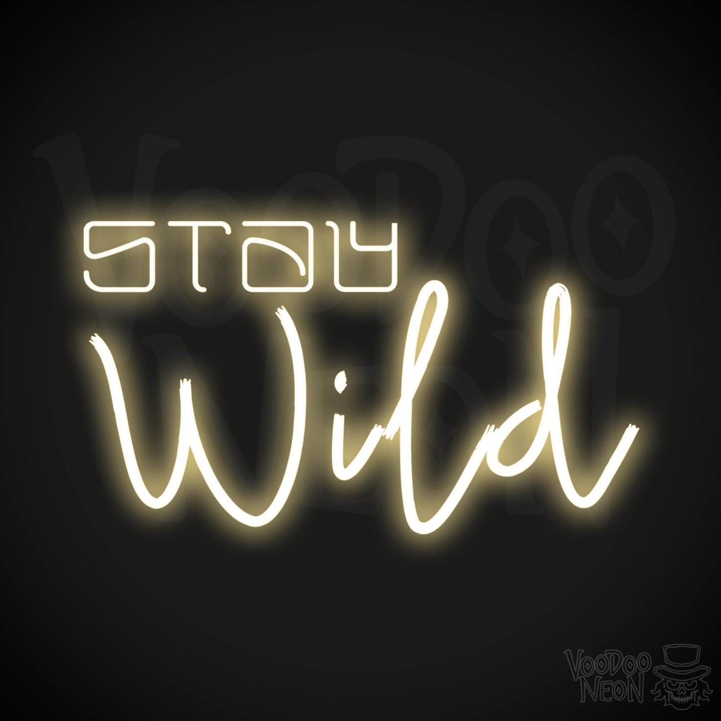 Stay Wild Neon Sign - Neon Stay Wild Sign - LED Sign - Color Warm White