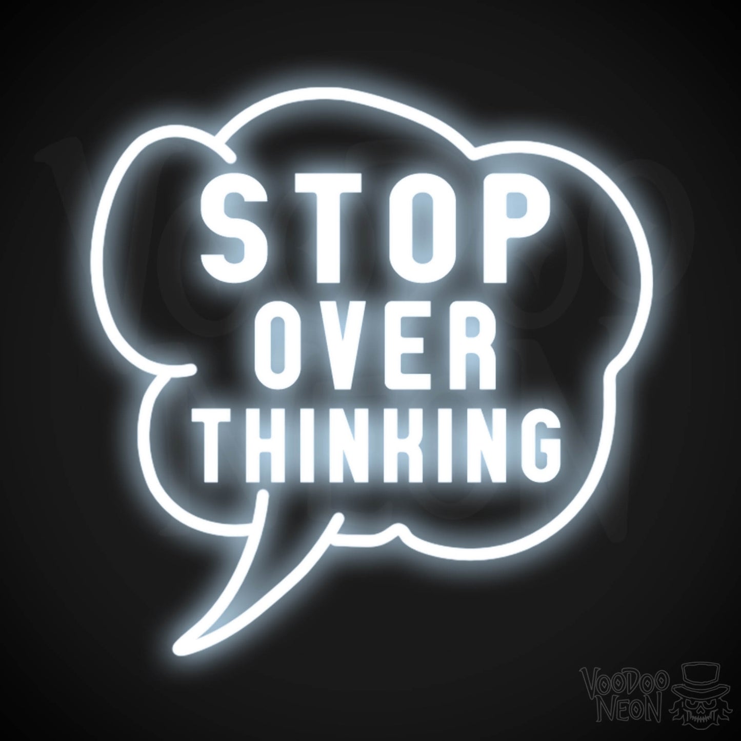 Stop Overthinking Neon Sign - Stop Overthinking Sign - Neon Overthinking Wall Art - Color Cool White
