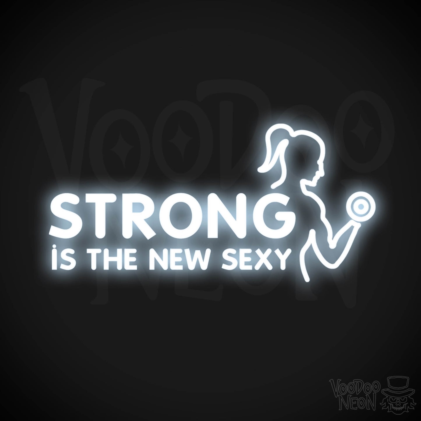 Strong Is The New Sexy Neon Sign - Neon Strong Is The New Sexy Sign - Color Cool White