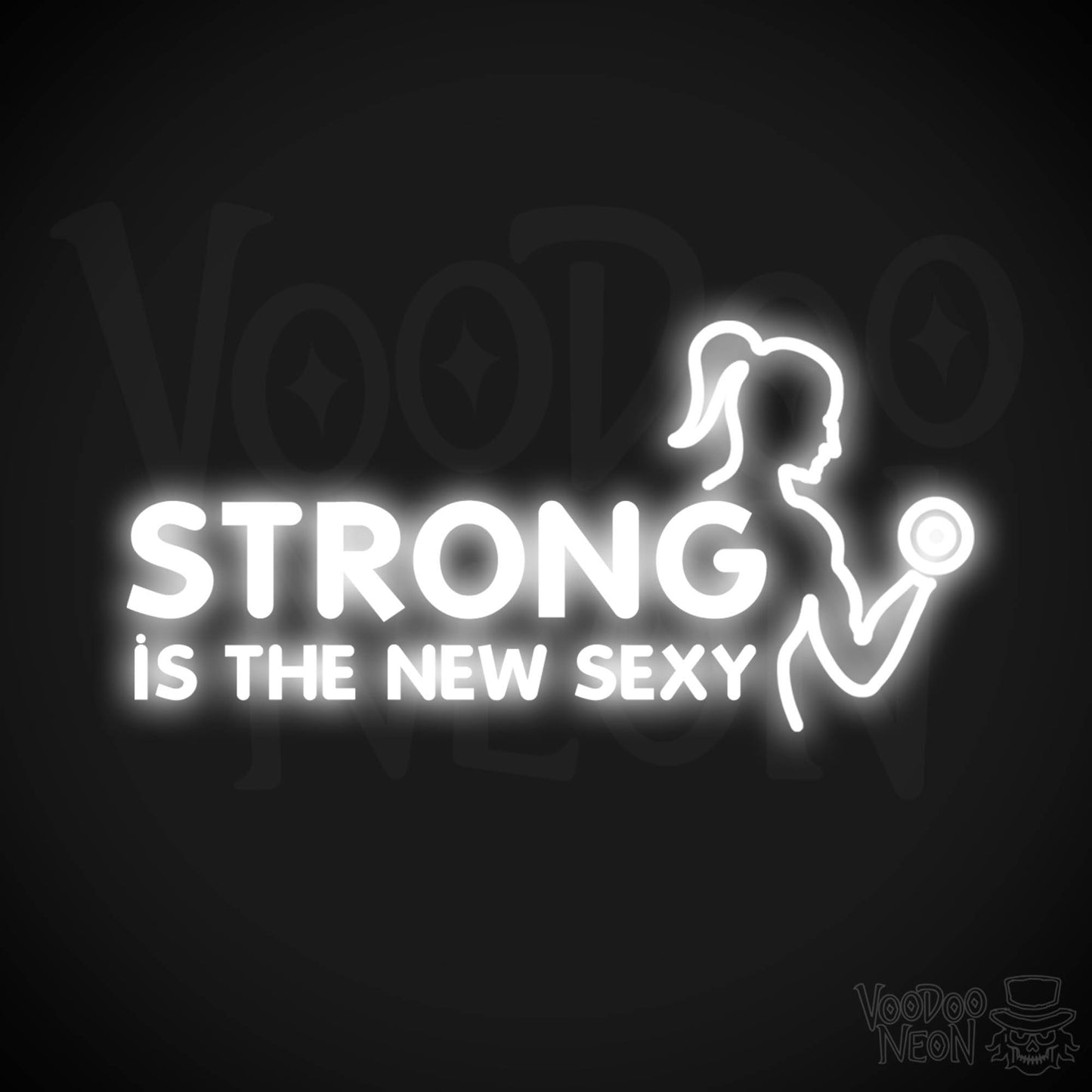 Strong Is The New Sexy Neon Sign - Neon Strong Is The New Sexy Sign - Color White