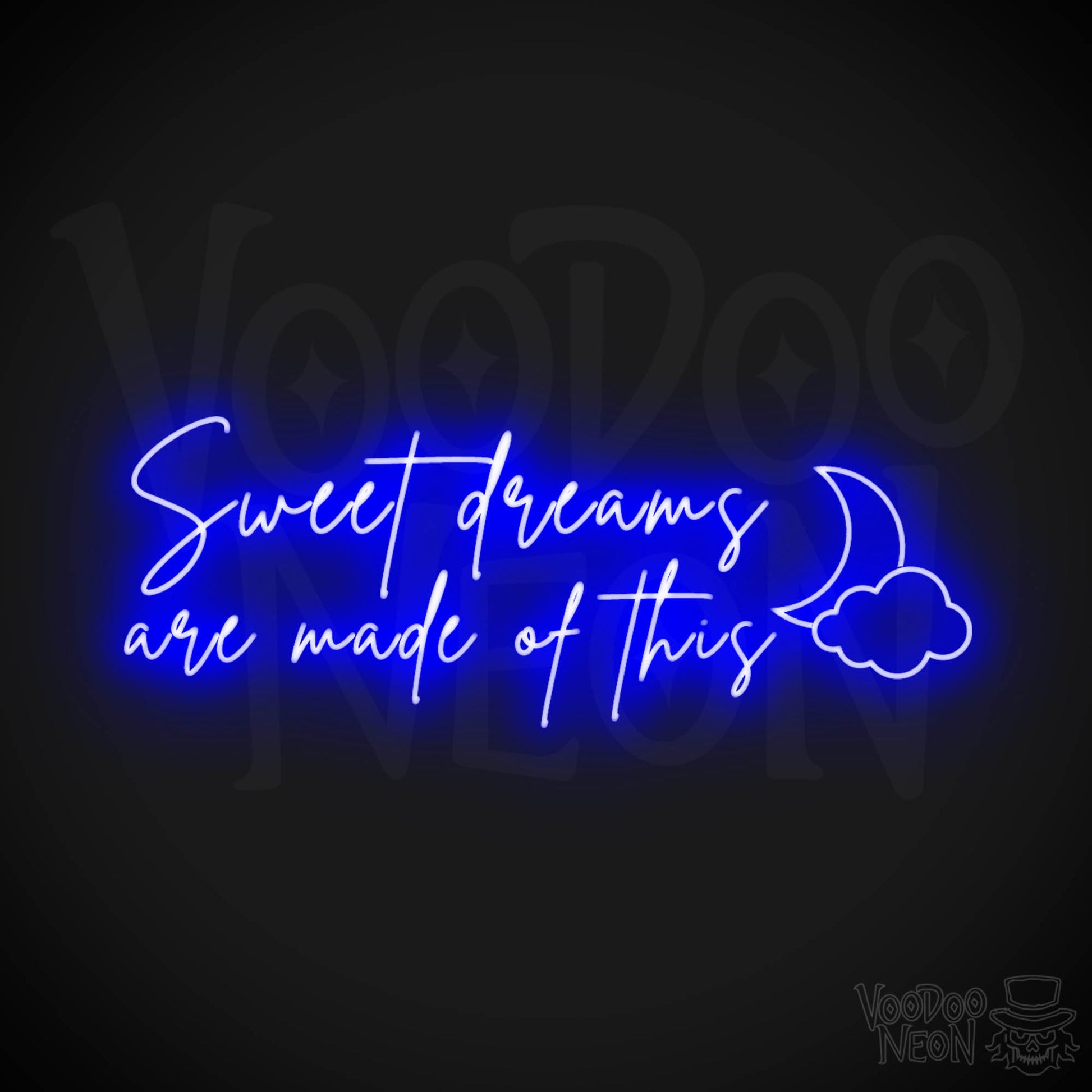 Sweet Dreams Are Made Of This Neon Sign - LED Lights Wall Art - Color Dark Blue