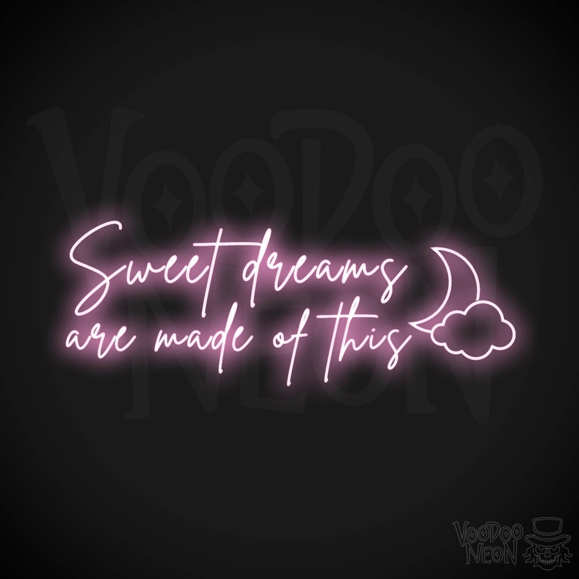 Sweet Dreams Are Made Of This Neon Sign - LED Lights Wall Art - Color Light Pink