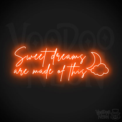 Sweet Dreams Are Made Of This Neon Sign - LED Lights Wall Art - Color Orange