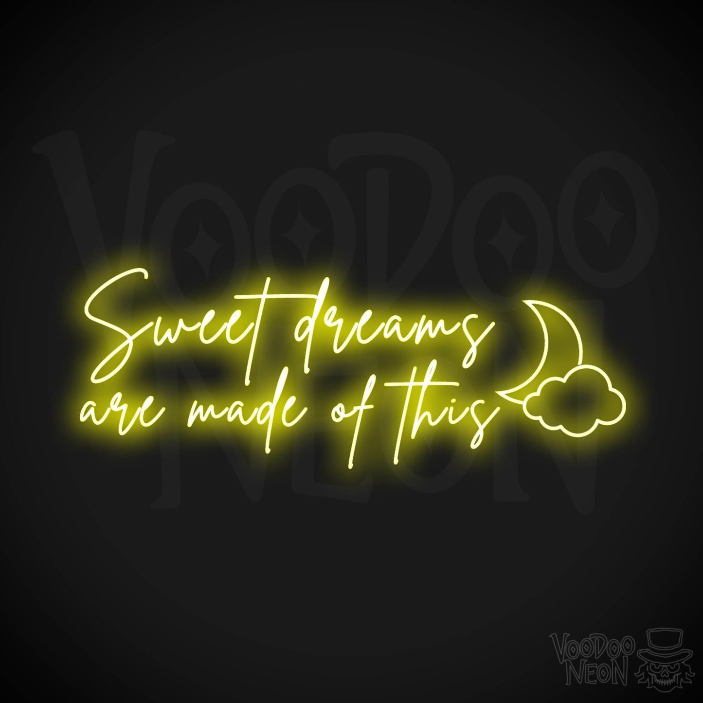 Sweet Dreams Are Made Of This Neon Sign - LED Lights Wall Art - Color Yellow