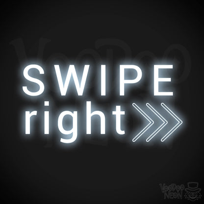 Swipe Right Neon Sign - Neon Swipe Right Sign - Wall Art - Color Cool White