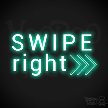 Swipe Right Neon Sign - Neon Swipe Right Sign - Wall Art - Color Light Green