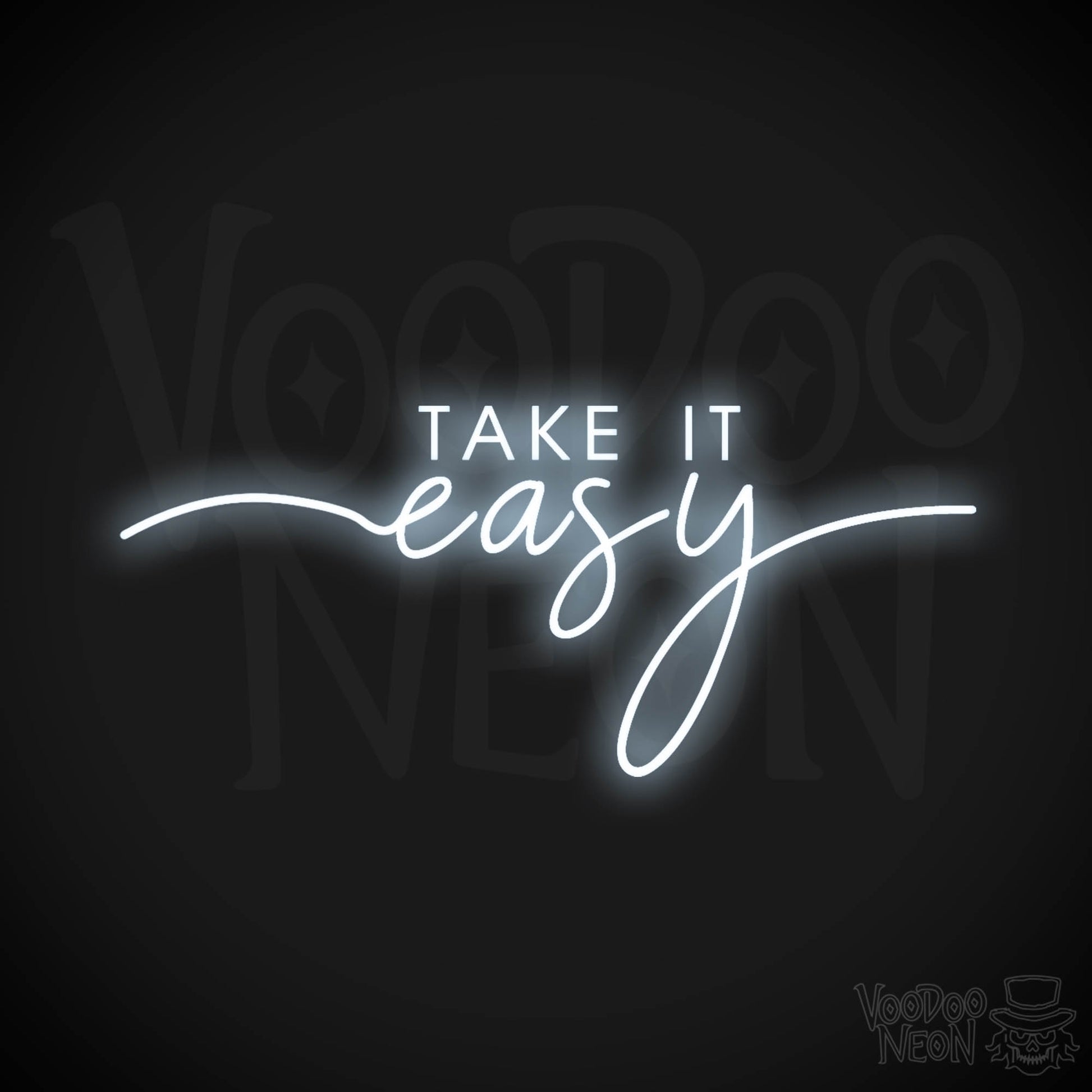 Take It Easy Neon Sign - Neon Take It Easy Sign - Wall Art - Color Cool White