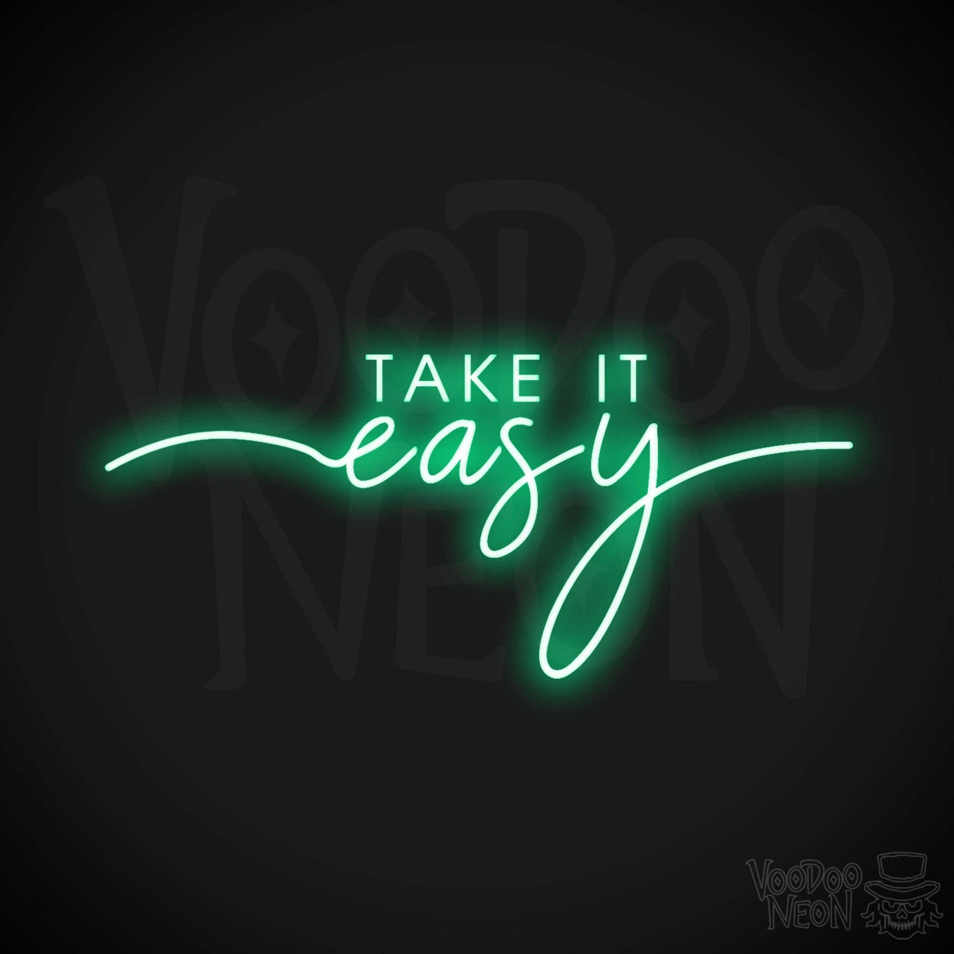 Take It Easy Neon Sign - Neon Take It Easy Sign - Wall Art - Color Green