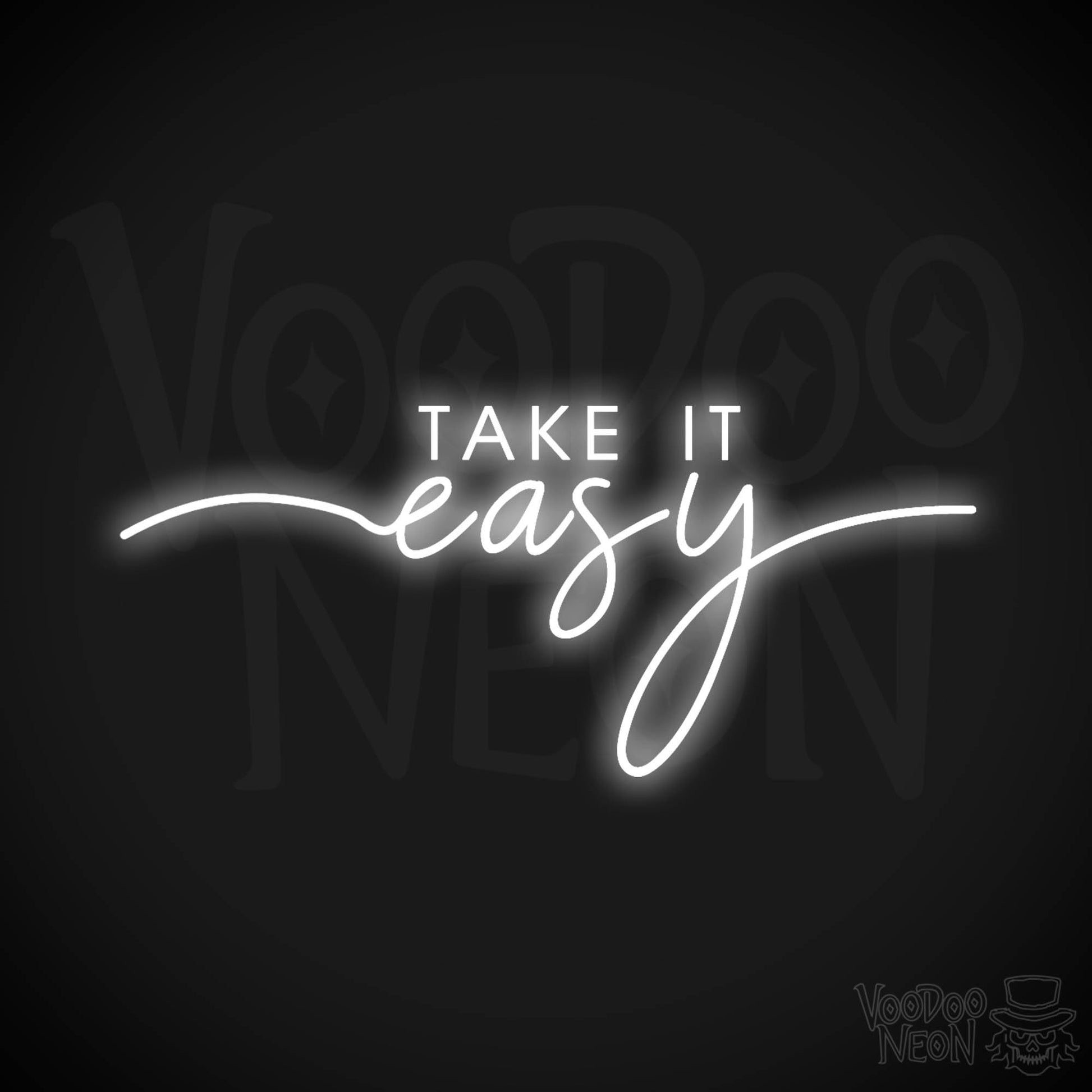 Take It Easy Neon Sign - Neon Take It Easy Sign - Wall Art - Color White